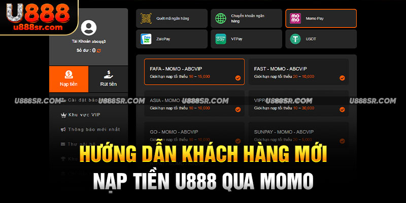 Hướng dẫn khách hàng mới nạp tiền U888 qua Momo